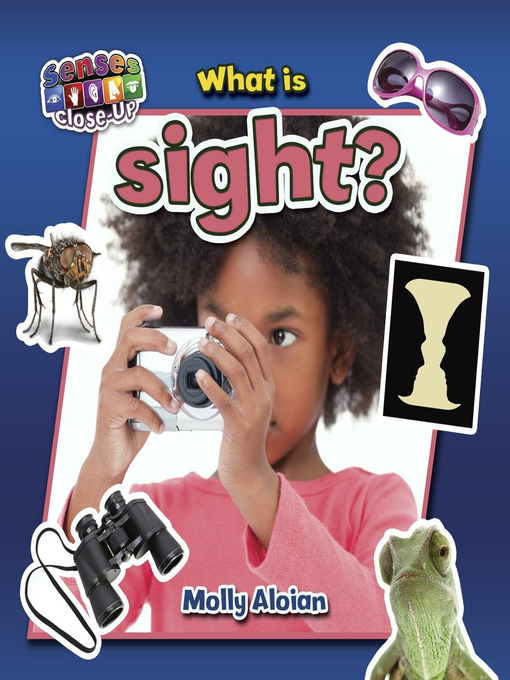 Molly Aloian创作的What is sight?作品的详细信息 - 可供借阅